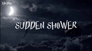 Eclipse  Sudden Shower  lyrics [upl. by Fidelio]