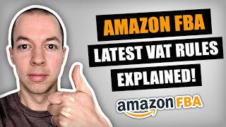 Amazon VAT Rules Explained after August 2024 Update  New VAT Exemption Template Amazon FBA UK [upl. by Hauger]