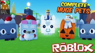 KOMPLETO KO NA ANG MGA HUGE PETS   Pet Simulator X  Roblox [upl. by Farland]