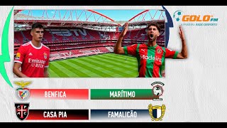 Benfica vs Marítimo e Casa Pia vs Famalicão  Jornada 7 da Primeira Liga [upl. by Elohcan]