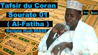 Tafsir du Coran Sourate 01  AlFatiha  Avec Serigne Hady NIASS [upl. by Aynnek225]