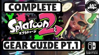 The Splatoon 2 Gear Guide Pt 1  Tips amp Tricks [upl. by Ayerim106]