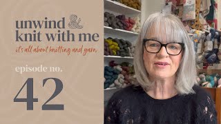 Episode 42 knitting podcast  I have a guest today to talk about her crochet projects [upl. by Munn]