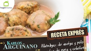 Receta Exprés Albóndigas de acelga y pollo con salsa de pera y cebolleta [upl. by Dominy]