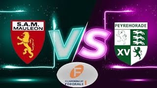 Fédérale 1 SA Mauléon vs Peyrehorade sport [upl. by Anaeel]