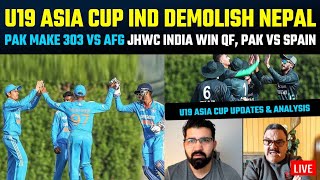 IND demolish Nepal PAK make 303 vs AFG in U 19 Asia Cup  JHWC INDIA win QF PAK vs Spain to begin [upl. by Jahdol]