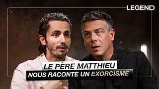 LE PÈRE MATTHIEU NOUS RACONTE UN EXORCISME [upl. by Mila]