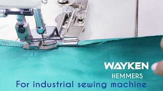 Class 64 How to use Wayken Hemmer Hem Folder for industrial or pedal sewing machines [upl. by Nuahsyt]