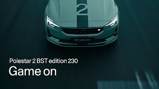 Polestar 2 BST edition 230 Game on  Polestar [upl. by Violeta]