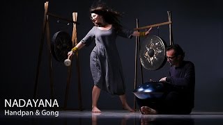 NADAYANA  Towards the Light Pantam Handpan Gong [upl. by Naawaj]