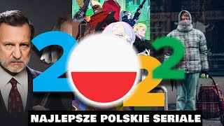 10 NAJLEPSZYCH POLSKICH SERIALI 2022  WYNIKI WASZEGO GŁOSOWANIA [upl. by Haneehs]