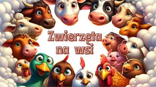 Zwierzęta na wsi  film edukacyjny dla dzieci [upl. by Celle]