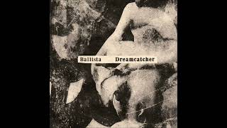 BALLISTA  Dreamcatcher 2024  Full EP [upl. by Htabmas]