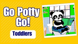 Go Potty Go  Fun Potty Power Training Songs for Toddlers [upl. by Theodor]