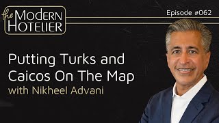 Putting Turks and Caicos On The Map  with Nikheel Advani [upl. by Berners]