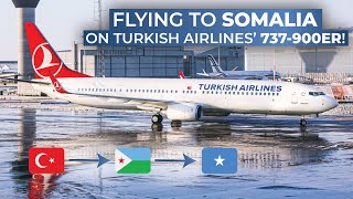 TRIPREPORT  Turkish Airlines ECONOMY  Boeing 737900ER  Istanbul  Djibouti  Mogadishu [upl. by Yenahpets]