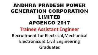 Trainee Assistant Engineer Recruitment CivilMechElectricalElectronics in APGENCO 2017 [upl. by Trinl427]