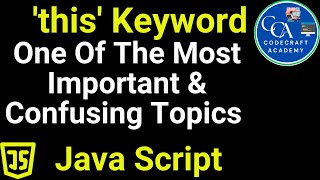 One Of The Most Important amp Confusing Topics In JavaScript this Keyword [upl. by Lasser]
