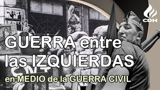 LAS JORNADAS DE MAYO DE 1937 Guerra civil en el bando republicano Manuel Aguilera Povedano [upl. by Eddana]