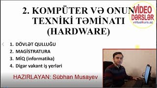 KOMPÜTER VƏ ONUN TEXNİKİ TƏMİNATI  HARDWARE [upl. by Sivlek]