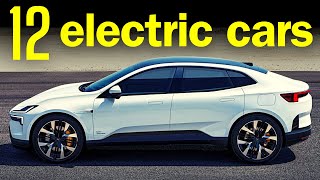 12 AllNew Fully Electric Cars In 2024 [upl. by Katrinka]