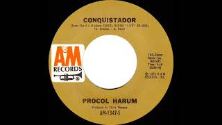 1972 HITS ARCHIVE Conquistador  Procol Harum stereo 45 [upl. by Anyek666]