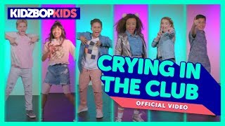 KIDZ BOP Kids – Crying In The Club Official Music Video KIDZ BOP 36 [upl. by Lagas]