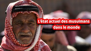 Létat actuel des Musulmans dans le monde  Oustadh Abou chouayb [upl. by Hesper]