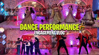 DANCE PERFORMANCE💃🏻  ENGAGEMENT VLOG PART 3  RAJATSWATIVLOGS [upl. by Heise446]