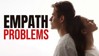 10 Problems Only Empaths Have [upl. by Nortad]