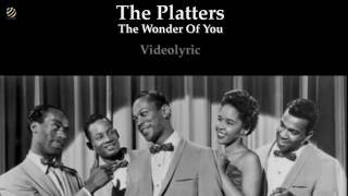 The Platters  The Wonder Of You Videolyric HQ Audio [upl. by Woods]