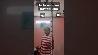 Go to yes if you know the song go to know if you dont know the song [upl. by Drarrej868]