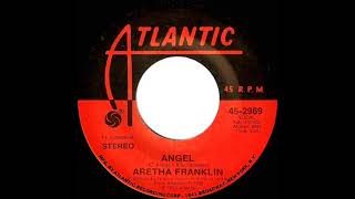 1973 HITS ARCHIVE Angel  Aretha Franklin stereo 45 single version1 RampB hit [upl. by Novj]