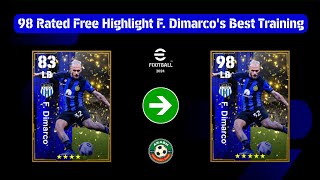 98 Rated Free F Dimarcos Best Best Training In eFootball 2024  F Dimarcos 98 Rating Training [upl. by Farra]