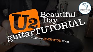 Edosounds  U2 BEAUTIFUL DAY guitar cover and tutorial [upl. by Sehcaep]