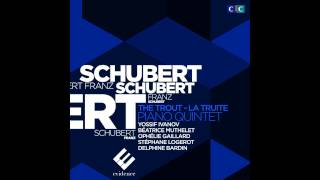 Schubert Piano Quintet The Trout Op 114 D 667 Allegro vivace [upl. by Levana]