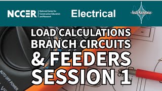 NCCER Electricity Level III Module 26301 23 11E Session 1 Branch Circuits amp Feeders [upl. by Irena329]