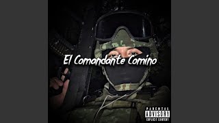 El Comandante Comino [upl. by Anaeirb]