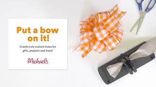 How to Create a Bow With Bowmaker  Michaels [upl. by Nnire]