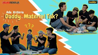 Finalis Hero Ada Kriteria ‘Daddy Material’ Tak  Hero Remaja Digital Ep2 [upl. by Hakeber]