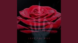 Love For Real [upl. by Noired]