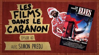 Les Films dans le Cabanon 60  Elves avec Simon Predj [upl. by Ativahs]