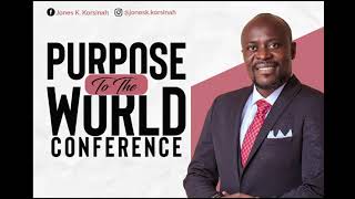 PURPOSE TO THE WORLD CONFERENCE 2024 [upl. by Nwahsuq]