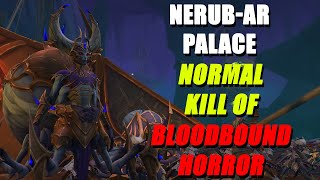 Bloodbound Horror Normal  Viewer Raid Kill [upl. by Eimrej10]