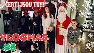 VLOGMAS 5 🎄 Čerti jsou tu 👹 Dlouhý čekání na Mikuláše pěkná odměna hurá neodnesli nás [upl. by Hospers]