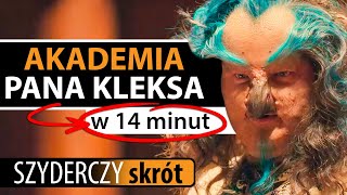 AKADEMIA PANA KLEKSA 2024 w 14 minut  Szyderczy Skrót [upl. by Eimmot]