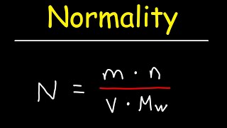 How To Calculate the Normality of a Solution [upl. by Franklyn]