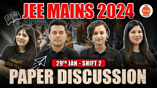 JEE Mains 2024  Paper Discussion  Jan 29th  Shift 2   Physics Chemistry Maths [upl. by Ailadi]