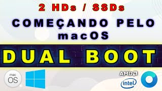 HACKINTOSH COMO FAZER DUAL BOOT UTILIZANDO DOIS HDS COMEÇANDO PELO macOS E DEPOIS O WINDOWS [upl. by Cecile]