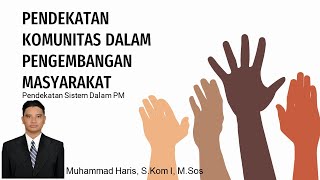 PENDEKATAN KOMUNITAS DALAM PENGEMBANGAN MASYARAKAT [upl. by Emily784]